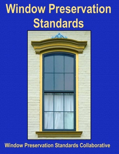 Window Preservation Standards