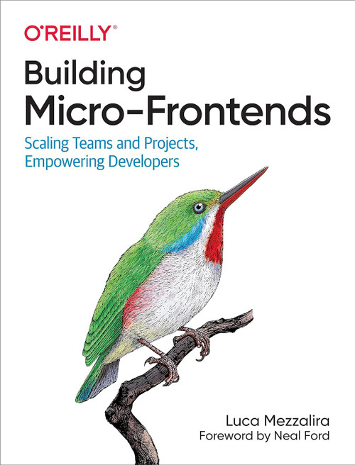Building Micro-Frontends: Scaling Teams and Projects Empowering