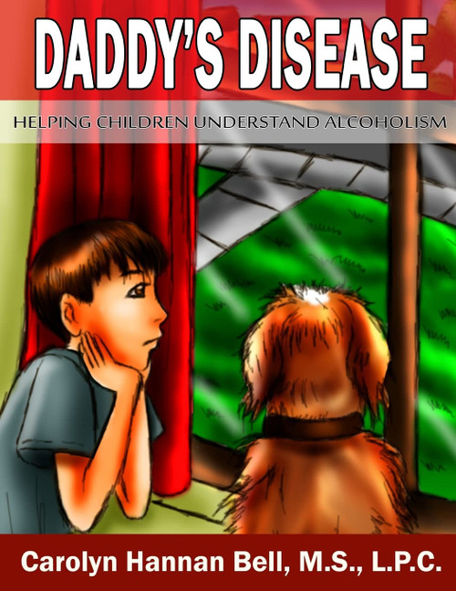 Daddy's Disease (Helping Children Understand)