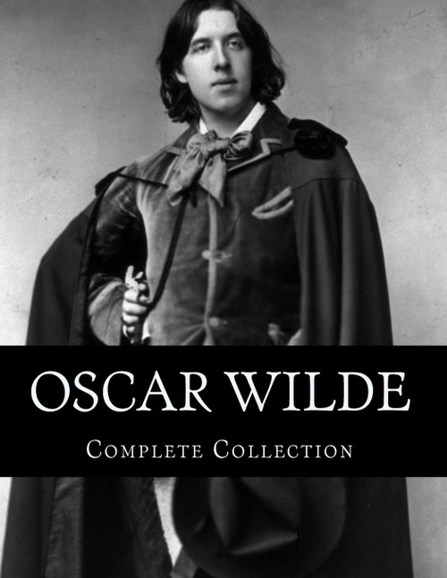 Oscar Wilde Complete Collection