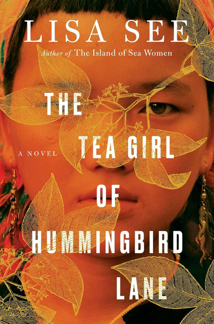 The Tea Girl of Hummingbird Lane: A Novel