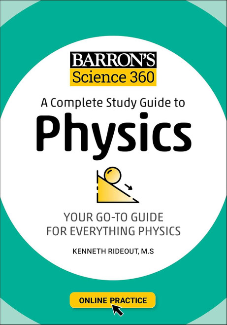 Barron's Science 360: A Complete Study Guide to Physics with Online