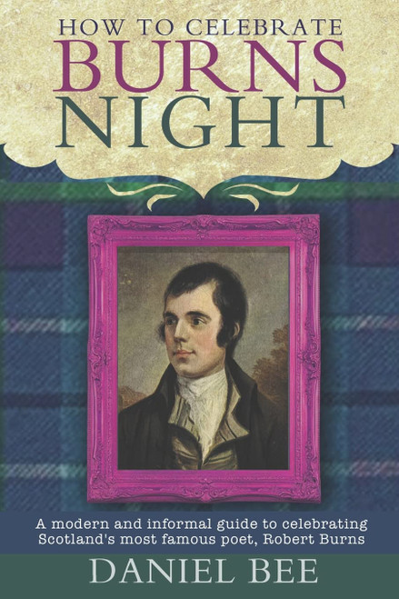 How to celebrate Burns Night