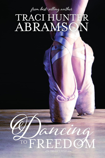 Dancing to Freedom (Dream's Edge #0.5)