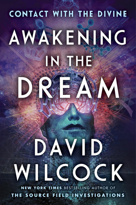 Awakening in the Dream: Contact with the Divine
