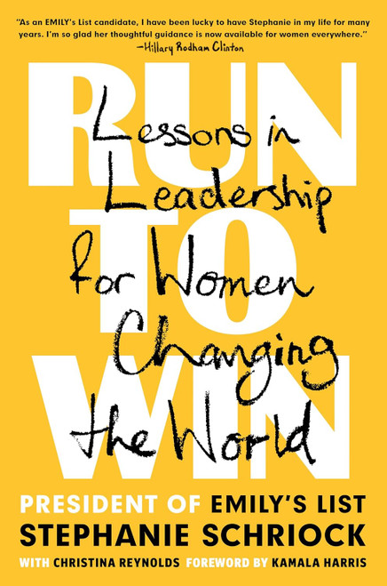 Run to Win: Lessons in Leadership for Women Changing the World