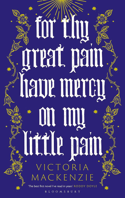 For Thy Great Pain Have Mercy On My Little Pain