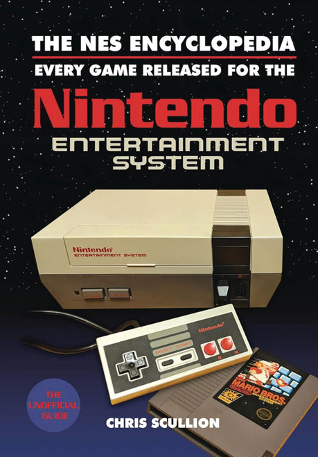 The NES Encyclopedia: Every Game Released for the Nintendo