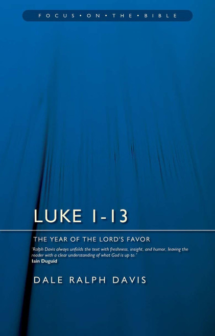 Luke 1? (13: The Year of the Lord's Favour (Focus on the Bible)