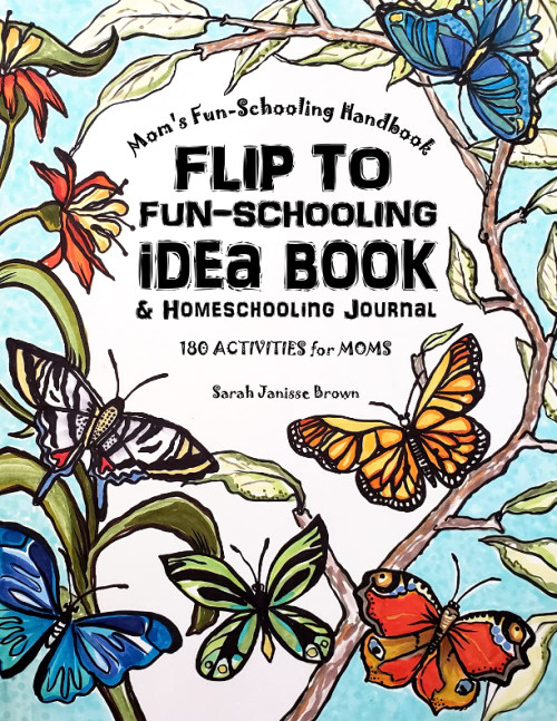 Mom's Fun-Schooling Handbook