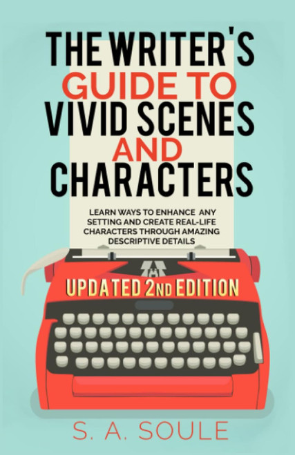 The Writer's Guide to Vivid Settings and Characters