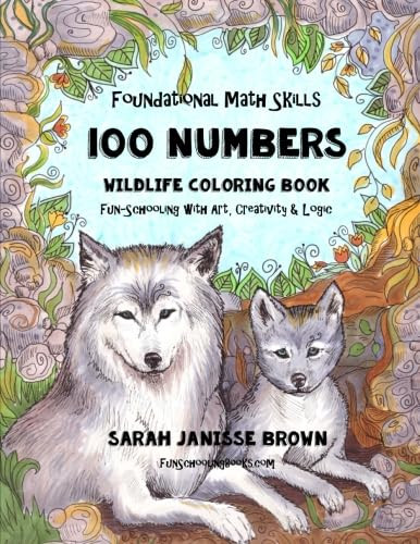 Foundational Math Skills - 100 Numbers - Wildlife Coloring Book