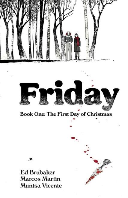 Friday Book One: The First Day of Christmas (1)