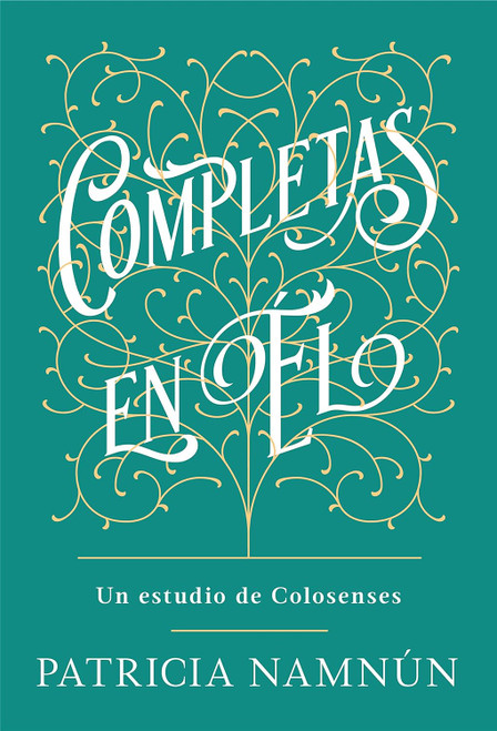 Completas en El / Complete in Him (Spanish Version)