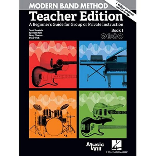 Modern Band Method - Teacher Edition: A Beginner's Guide for Group or