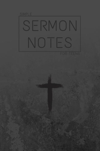 Simple Sermon Notes for Teens: Steel Gray