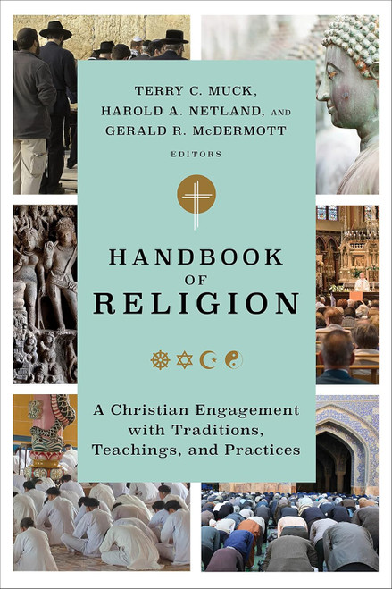 Handbook of Religion: A Christian Engagement with Traditions