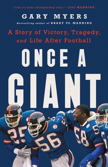 Once a Giant: A Story of Victory Tragedy and Life After Football