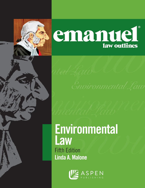 Environmental Law (Emanuel Law Outlines Series)