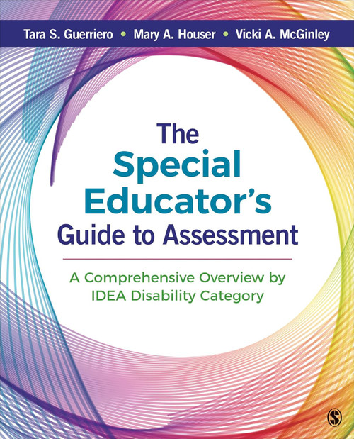 The Special Educator ?s Guide to Assessment