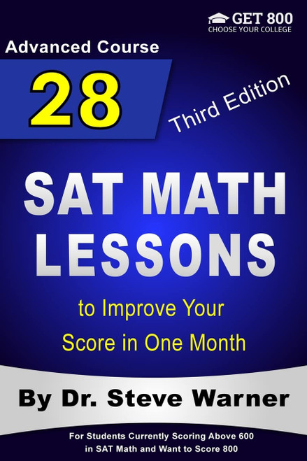 28 SAT Math Lessons to Improve Your Score in One Month - Advanced