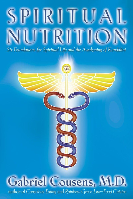 Spiritual Nutrition: Six Foundations for Spiritual Life and the