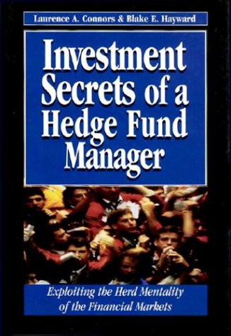 Investment Secrets of a Hedge Fund Manager: Exploiting the Herd
