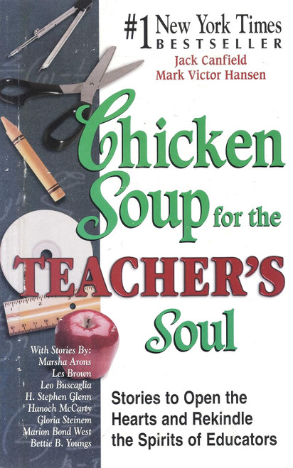 Chicken Soup for the Teacher's Soul