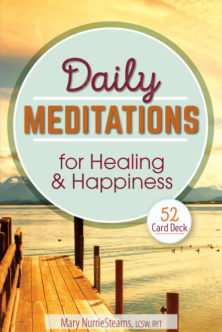 Daily Meditations for Healing and Happiness: 52 Card Deck