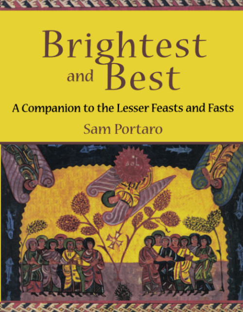 Brightest and Best: A Companion to the Lesser Feasts and Fasts