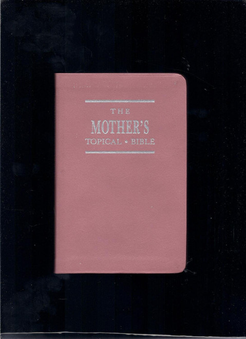 Mothers Topical Bible