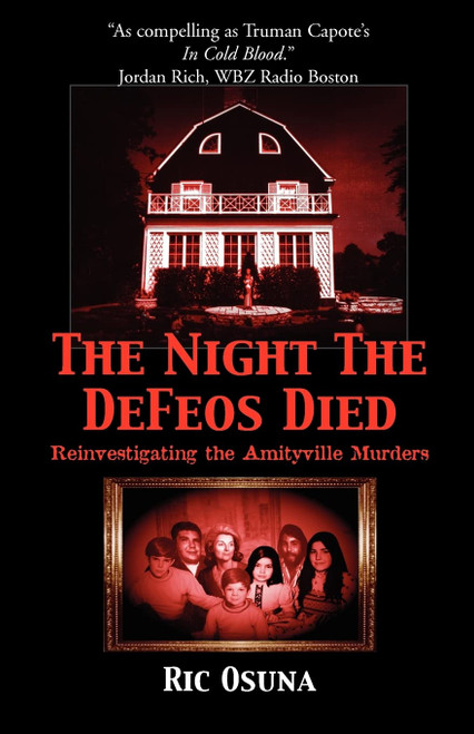 The Night the DeFeos Died