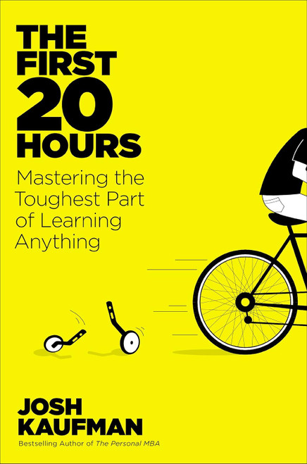 The First 20 Hours: How to Learn Anything Fast!