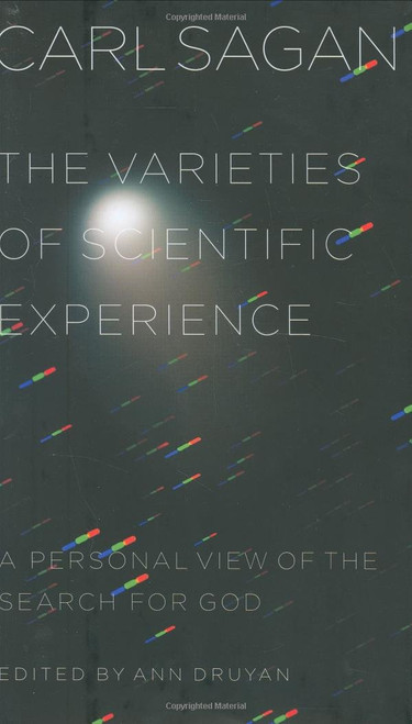 The Varieties of Scientific Experience: A Personal View of the Search