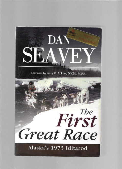 The First Great Race: Alaska's 1973 Iditarod