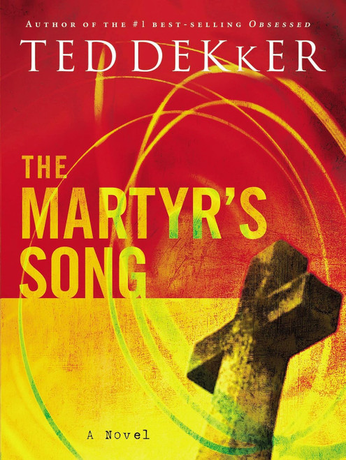 The Martyr's Song (The Martyr's Song Series Book 1)