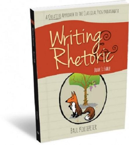 Writing & Rhetoric Book 1: Fable - Student Edition - A one-semester