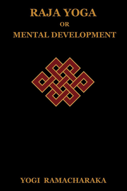 Raja Yoga or Mental Development
