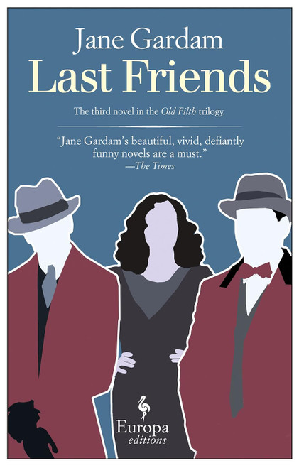 Last Friends (Old Filth Trilogy 3)