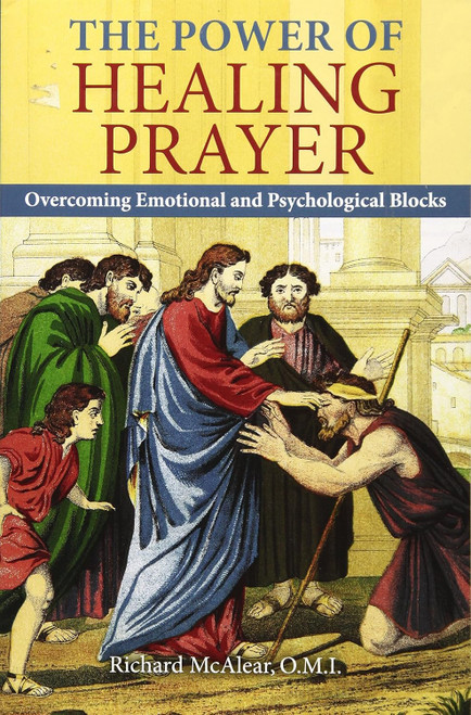 The Power of Healing Prayer: Overcoming Emotional and Psychological