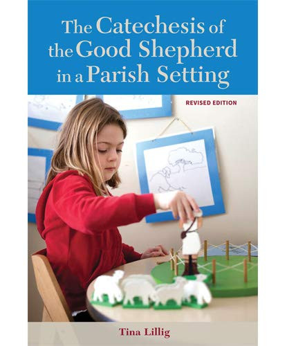 The Catechesis of the Good Shepherd in a Parish Setting
