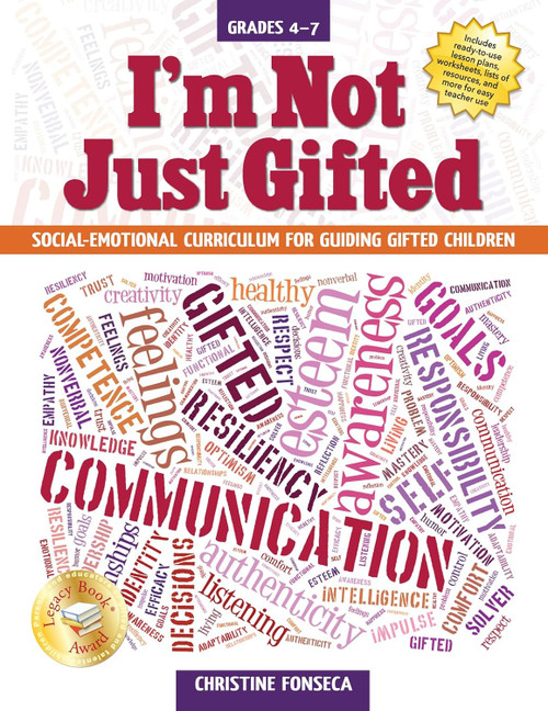 I'm Not Just Gifted: Social-Emotional Curriculum for Guiding Gifted
