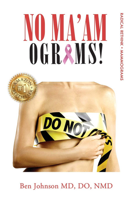 No Ma'amograms!: Radical Rethink on Mammograms
