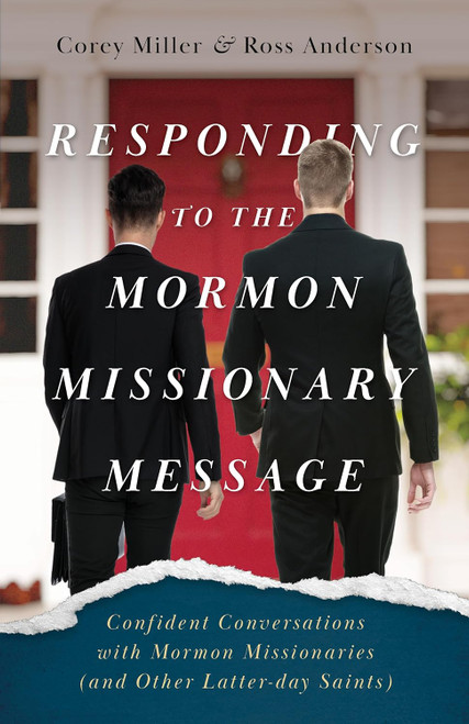 Responding to the Mormon Missionary Message: Confident Conversations