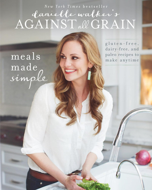 Danielle Walker's Against All Grain