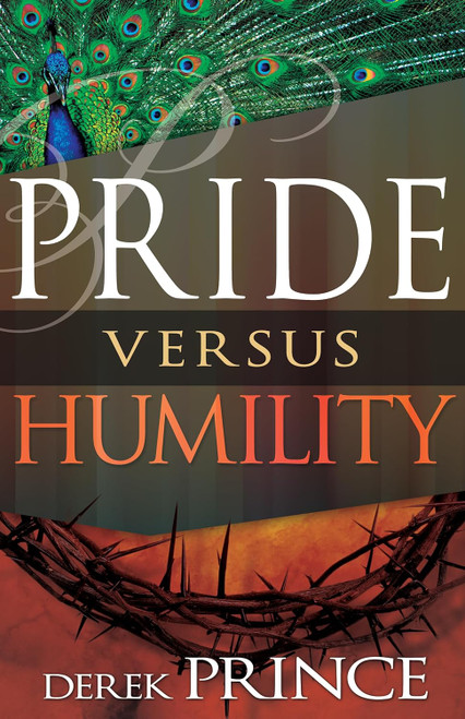 Pride Versus Humility
