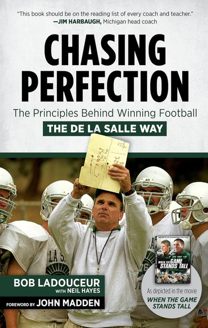 Chasing Perfection: The Principles Behind Winning Football the De La