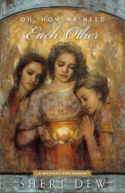 Oh How We Need Each Other