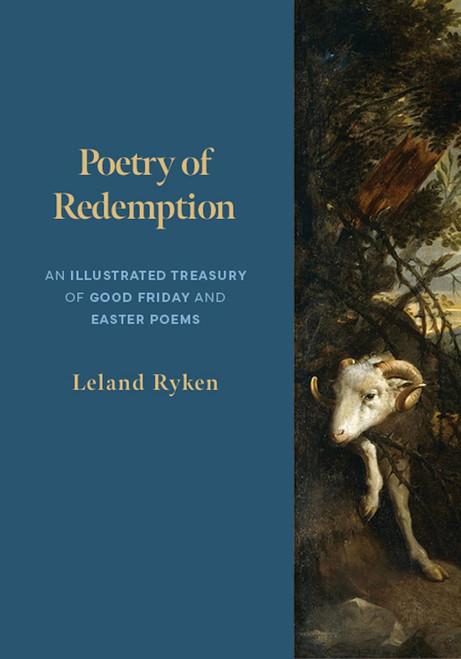 Poetry of Redemption: An Illustrated Treasury of Good Friday and