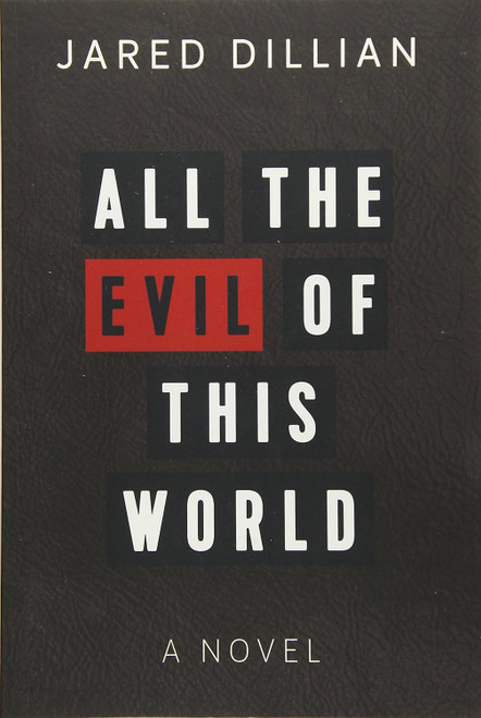 All the Evil of This World